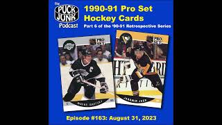 Puck Junk Podcast 163: 1990-91 Pro Set Hockey Cards