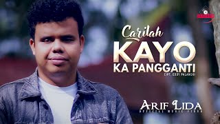 Arif Lida - Carilah Kayo Ka Pangganti | Dendang Minang