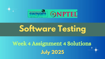 NPTEL Software Testing Week 4 Assignment 4 Solution July 2025