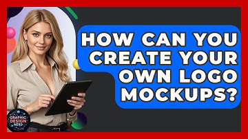 How Can You Create Your Own Logo Mockups? - Graphic Design Nerd
