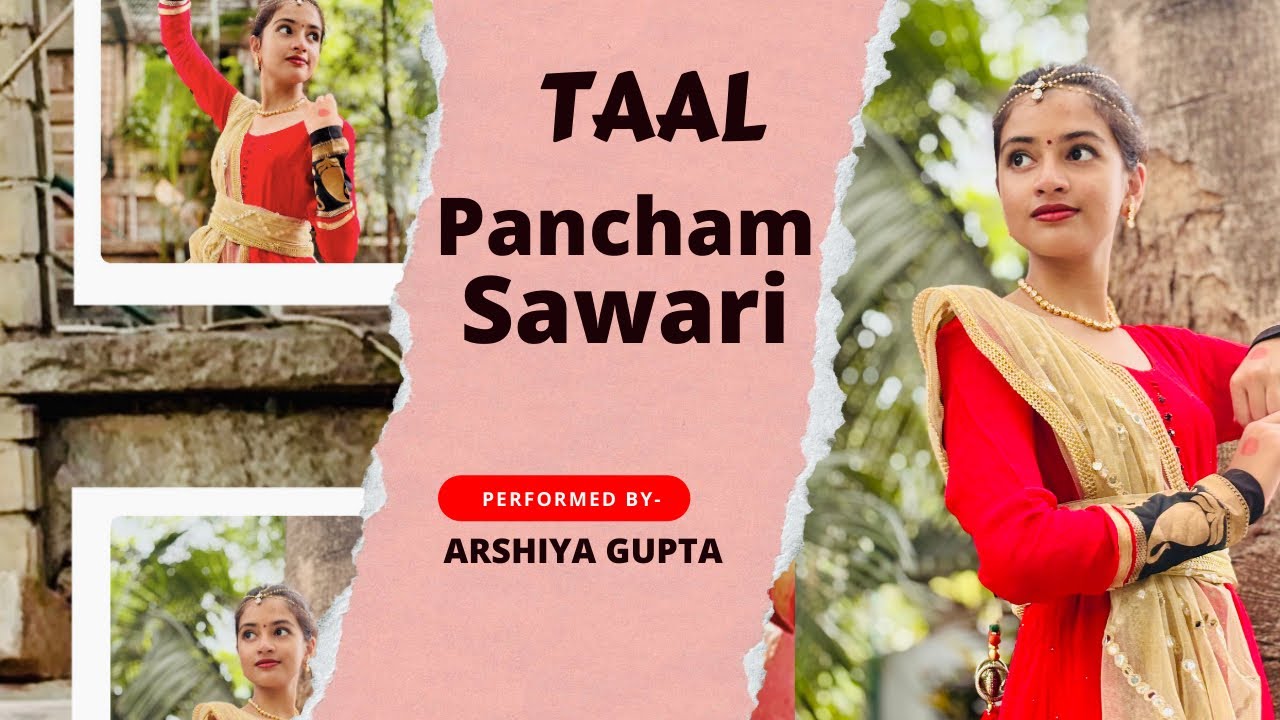 Pancham Sawari Taal, Uthaan, Thaat, Tukda, Tihai & Paran 