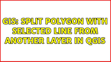 GIS: Split polygon with selected line from another layer in QGIS (2 Solutions!!)