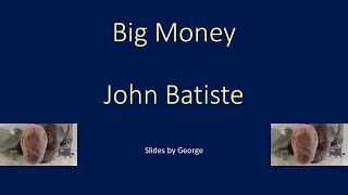 John Batiste   Big Money   KARAOKE