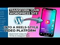 Transform Your WordPress site to Reels-Style Video Platform @envato Wordpress Plugin