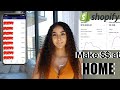 How I Make $10,000+/Month on Shopify at Home