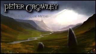 (Viking Medieval Metal) - The Valley Of Myths - Peter Crowley