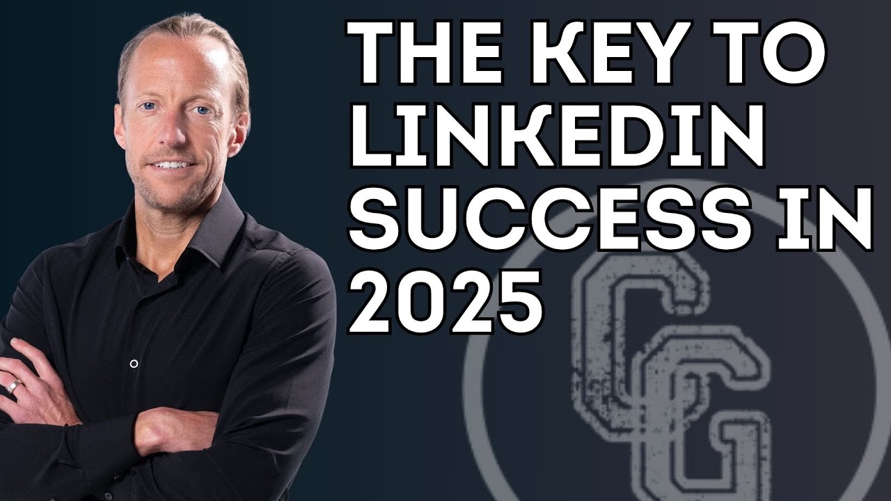 How To Succeed On LinkedIn In 2025 - YouTube