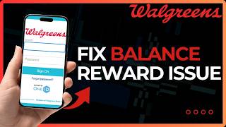 How To Fix Walgreens Balance Rewards Problem!