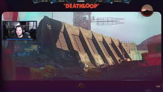 Deathloop [First Playthrough] - Time to Break the Loop