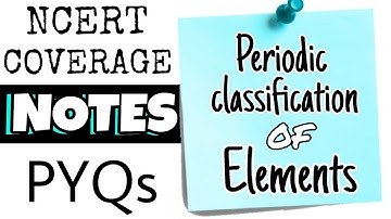 Periodic classification of elements NOTES class 10 & Previous years questions pdf | Class 10 notes |