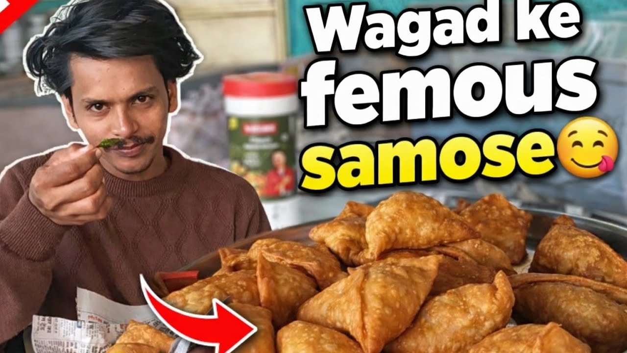 Wagad ke famous samose khane pahuch gye😋| Wagad ke Samose | 