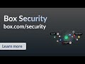 Box Security &amp; Compliance | Protect and govern the flow of information