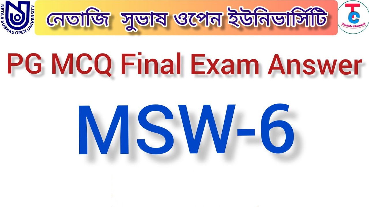 MSW 6 Final Exam Online Solve Question Answer 2021 | NSOU MSW 6