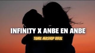 Infinity X Anbe En Anbe - Instagram Viral Song 2022 - Tiktok Viral Song 2022