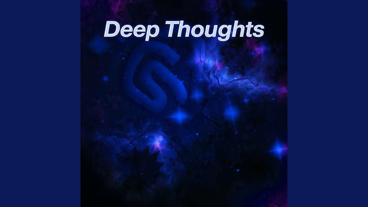 Deep Thoughts - YouTube