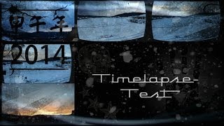 Lost Places XYZ Technik Part 7 - Timelapse-Test