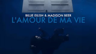 Billie Eilish & Madison Beer - L'Amour de Ma Vie Resimi