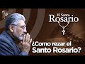 ¿Cómo rezar el Rosario? - SALVADOR GÓMEZ (Predicador católico)