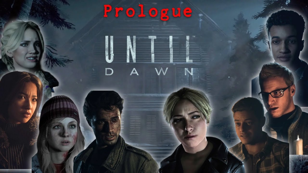 UNTIL DAWN - WORST GAMEPLAY & ENDING - Prologue - Un Prank qui tourne au drame !