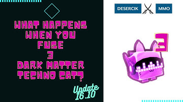 [Update 16.10] What happens when you fuse 3 Dark Matter Techno Cat? [Pet Simulator X]