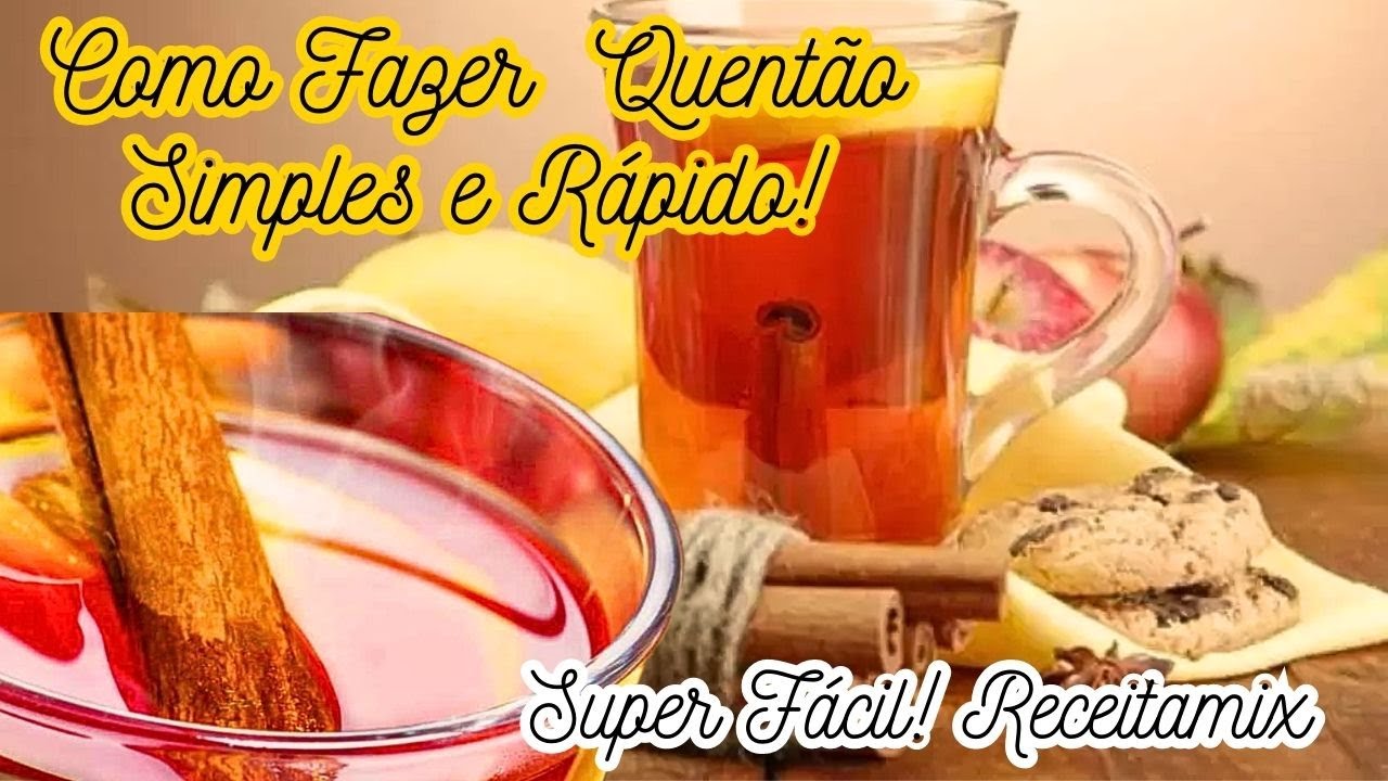 Receita Passo a Passo de Como Fazer Quentão! Simples e Rápido! - YouTube