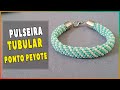 Olha que linda essa Pulseira tubular no ponto peyote