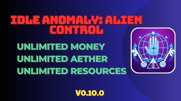Idle Anomaly: Alien Control v0.10.0 MOD APK (Unlimited Money, Unlimited Aether, Unlimited Resources)