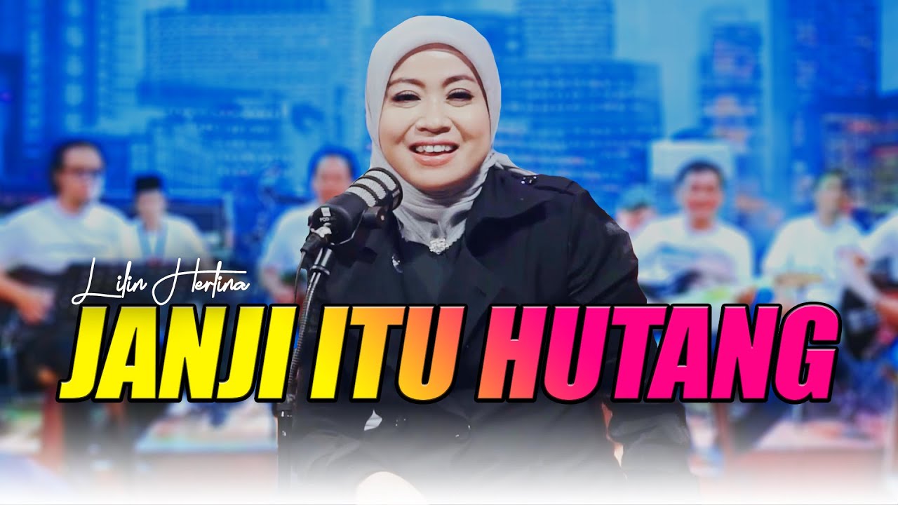 JANJI ITU HUTANG LILIN HERLINA GREZZ MUSIC