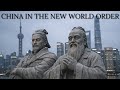 How China Could Shape the New World Order (History, Philosophy, Confucius, Sun Tzu)