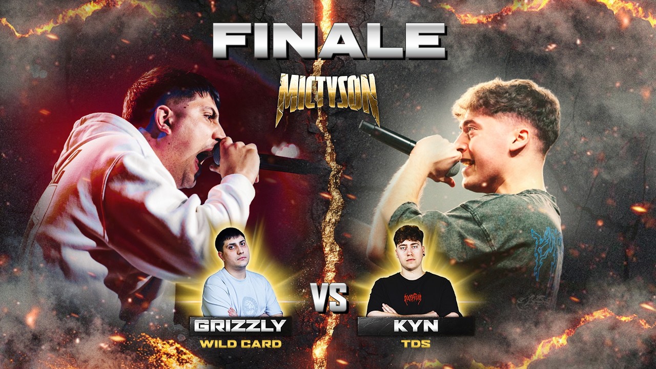 MIC TYSON 2025 - Grizzly VS Kyn (LA FINALE)