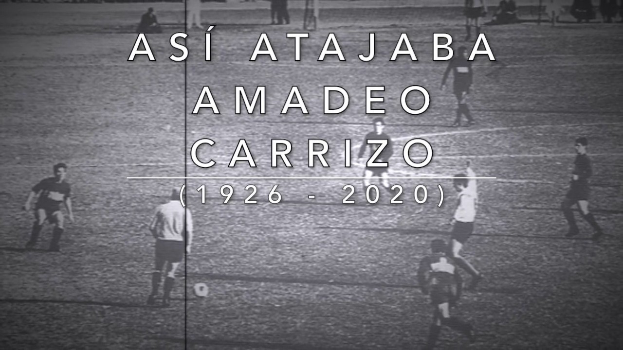 Homenaje a Amadeo Carrizo (1926 - 2020)