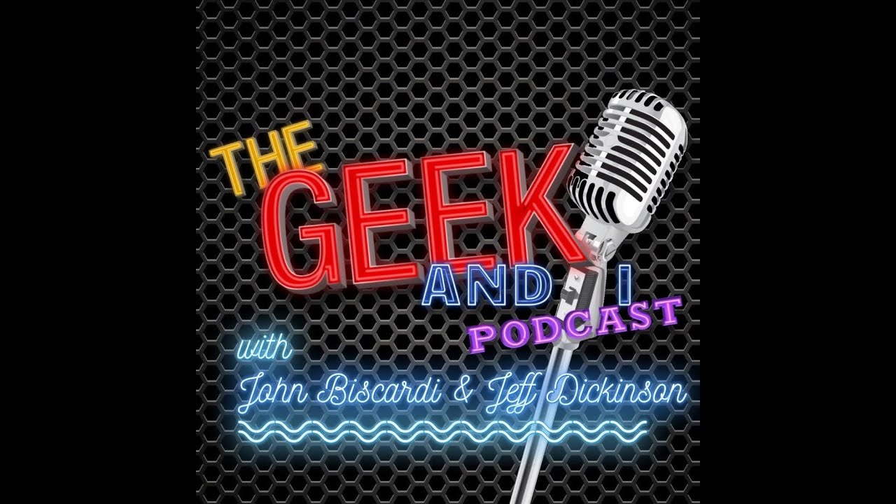 The Geek and I Podcast Official Announcement {The Collectors Zone}