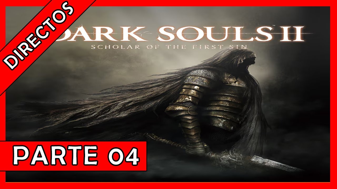DARK SOULS 2 SOFT DIRECTO 4