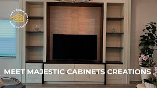 Meet Majestic Cabinets Creations, Custom Cabinets Designed for Your Home