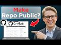 How to Make GitHub Repository Public (Full Guide 2026)