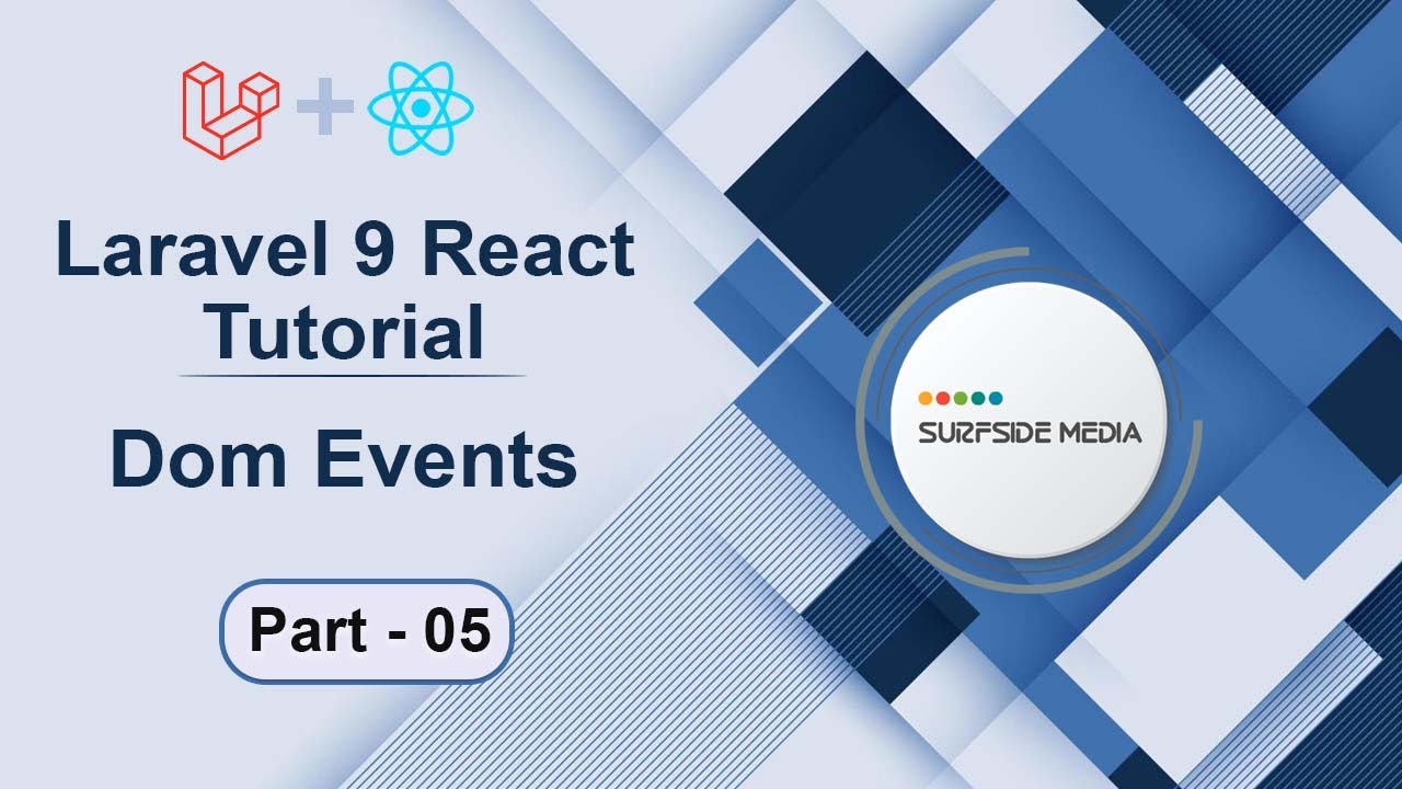 Laravel 9 React Tutorial - Dom Events