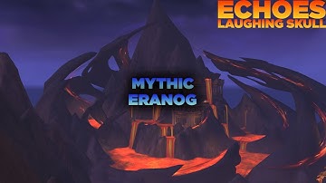 Echoes vs Eranog Mythic | Balance Druid PoV