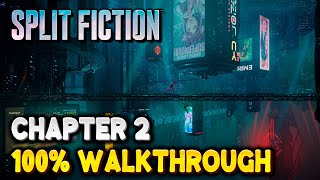 Split Fiction CHAPTER 2 NEON REVENGE 100% WALKTHROUGH (All collectibles & trophies)