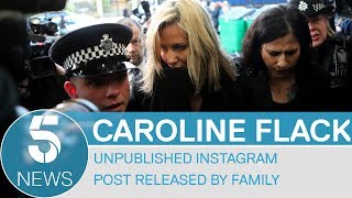 Caroline Flack's family release unpublished Instagram post as inquest opens | 5 News