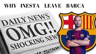 Shocking News Why Iniesta Leaves Barcelona Footbuzz Planet