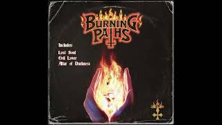 Burning Paths - Burning Paths (Demo 2025)