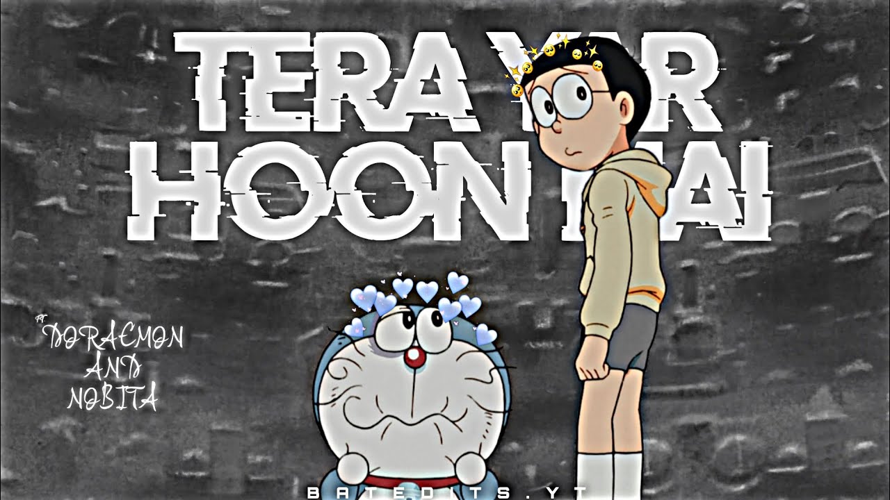 Tera Yar Hon Mai 🥺 || Ft. Doraemon And Nobita's Friendship ❤️🙂 || Doraemon Status 😍