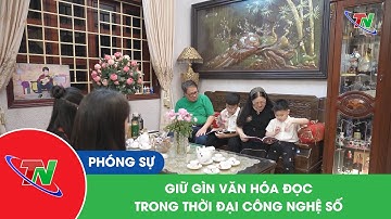 Giữ gìn văn hóa đọc trong thời đại công nghệ số