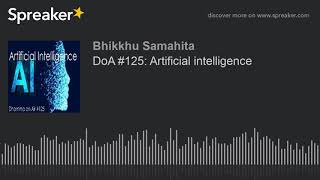 DoA #125: Artificial intelligence