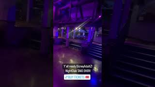 Dizney Adultz Night Club Take Over!