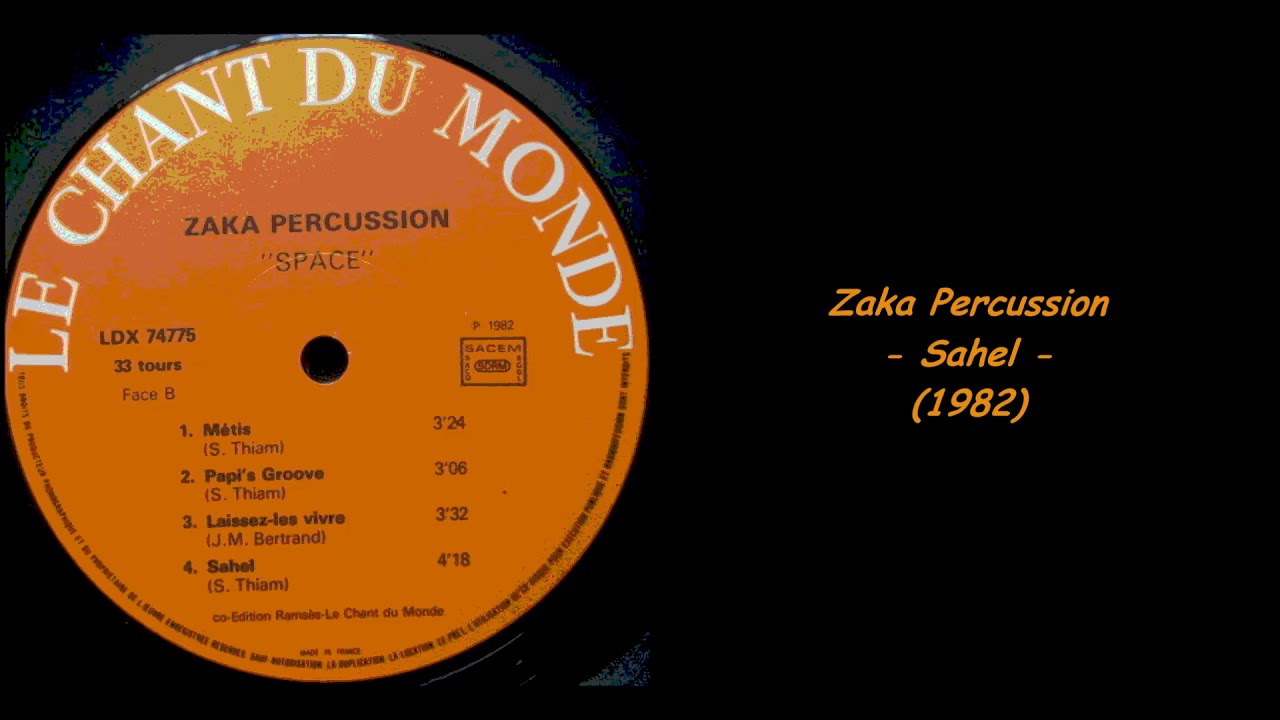 Zaka Percussion - Sahel (1982) - YouTube
