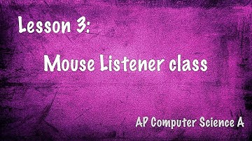 Lesson 3 - MouseListener