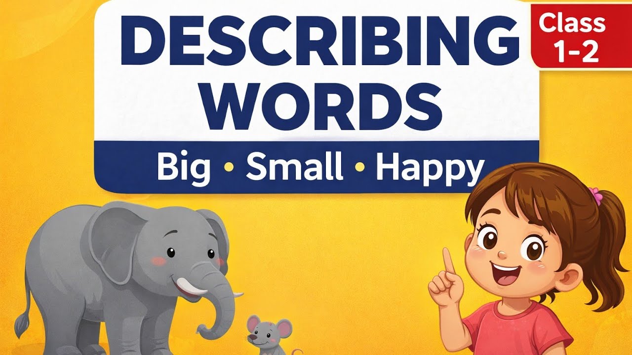 What are Describing Words (Adjectives) | Full Explanation with Examples