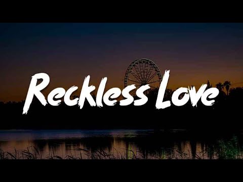 Reckless Love [Mix Lyrics Worship] - Cory Asbury, Hillsong Worship ...