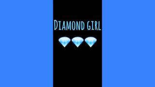 Diamond girl - audio